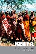 Kenya, Land of Contradiction: Among the Nilotic, Bantu and Cushitic Peoples