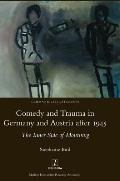 Comedy and Trauma in Germany and Austria after 1945: The Inner Side of Mourning