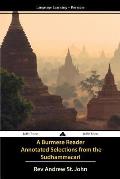 A Burmese Reader - Annotated Selections from the Sudhammacari