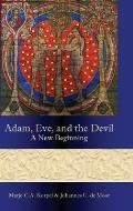 Adam, Eve, and the Devil: A New Beginning