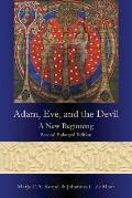 Adam, Eve, and the Devil: A New Beginning, Second Enlarged Edition