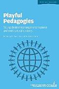 Playful Pedagogies: Young Children Learning in International and Multicultural Contexts