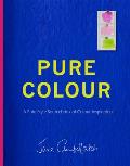 Pure Colour A Pure Style Sourcebook of Colour Inspiration