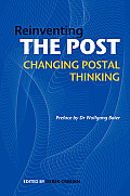 Reinventing the Post: Changing Postal Thinking