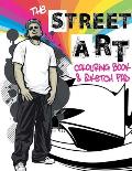 The Street Art Colouring Book & Sketch Pad: A collection of urban designs to colour and sketch ideas to draw