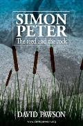 Simon Peter: The Reed and the Rock