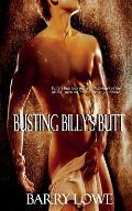 Busting Billy's Butt
