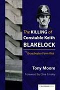 The Killing of Constable Keith Blakelock: The Broadwater Farm Riot