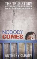 Nobody Comes