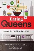 Eating Queens Around the World on the 7 Train