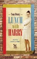 Lunch With Harry