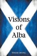 Visions of Alba: Scenes from Scotland's History