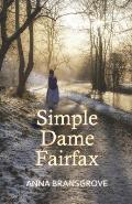 Simple Dame Fairfax