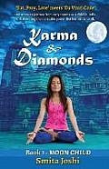 Karma & Diamonds - Moon Child: Book 1