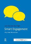 Smart Engagement: Why, What, Who and How