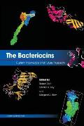 The Bacteriocins: Current Knowledge and Future Prospects