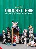 Crochetterie Cool Contemporary Crochet for the Creatively minded