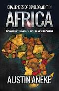 Challenges of Development in Africa: The Missing Technology Link, the Morbid Corruption Pandemic