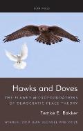 Hawks and Doves: The Flawed Microfoundations of Democratic Peace Theory