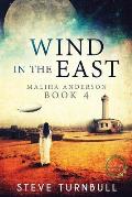 Wind in the East: Maliha Anderson, Book 4