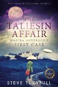 The Taliesin Affair: Maliha Anderson's First Case