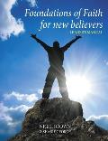 Foundations Of Faith For New Believers: Leaders Manual