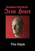 Reinhard Heydrich Iron Heart