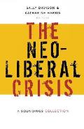 Neoliberal Crisis: A Soundings Collection