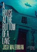 House at the Bottom of a Lake