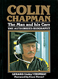 Colin Chapman: The Man and His Cars: The Authorized Biography