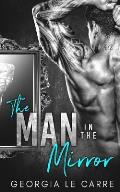 The Man in the Mirror: A Billionaire Romance