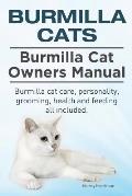 Burmilla Cats. Burmilla Cat Owners Manual. Burmilla cat care, personality, grooming, health and feeding all included.