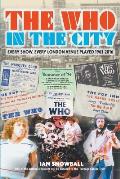 The Who In the City