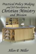 Practical Policy Making and Job Description in Christian Ministry and Mission