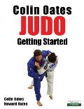 Colin Oates Judo: Getting Started