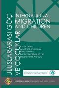 International Migration and Children - Uluslararasi G?? Ve ?ocuklar