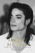 Making Michael Inside the Career of Michael Jackson