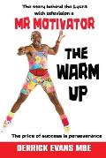 The Warm Up: The story behind the Lycra with television's Mr Motivator