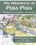 Adventures of Puss-Puss: Puss-Puss, the Splash Maker, & the Rainbow