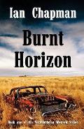 Burnt Horizon: Book one of the Northumbrian Western Series