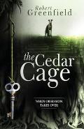 The Cedar Cage
