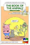 The Book of The Animals - Episode 1 [Second Generation]: When the animals don't want to wash.