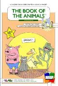 The Book of The Animals - Episode 1 (English-Portuguese) [Second Generation]: When the animals don't want to wash.