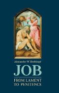 Job: From Lament to Penitence