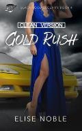 Gold Rush - Clean Version