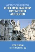 A Practical Guide to Relief from Sanctions Post-Mitchell and Denton