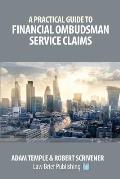 A Practical Guide to Financial Ombudsman Service Claims