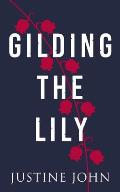 Gilding The Lily