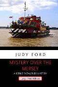 Mystery over the Mersey - Large Print Edition: A Bernie Fazakerley Mystery