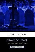 Grave Offence (Large Print Edition): A Bernie Fazakerley Mystery